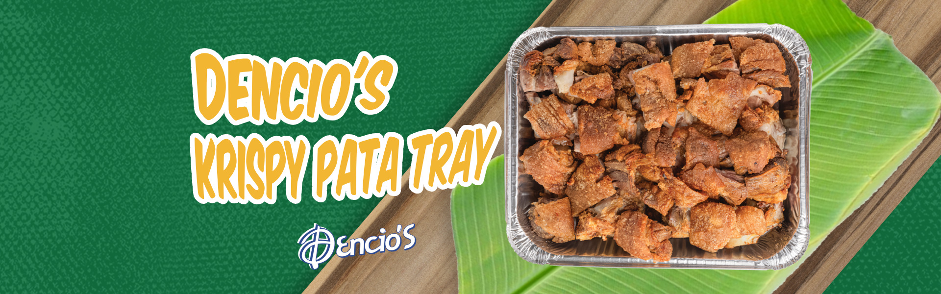 Dencios Krispy Pata Tray
